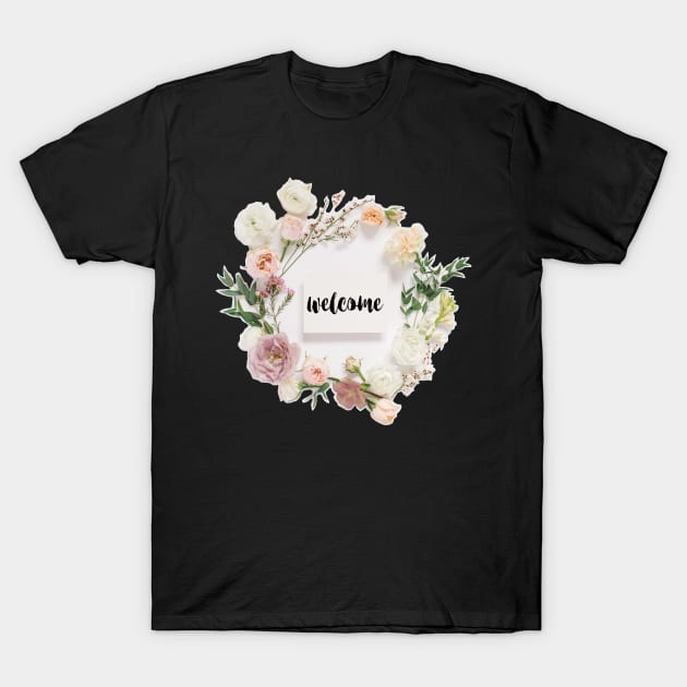 Floral Wreath with Welcome Canvas T-Shirt by StylishTayla